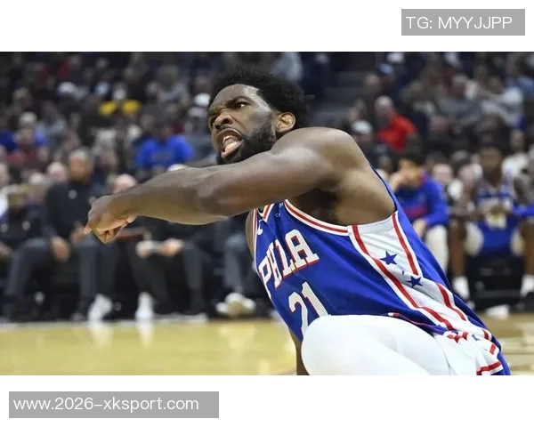 恩比德状态火热过去8场场均278分79板39助1帽展现统治力