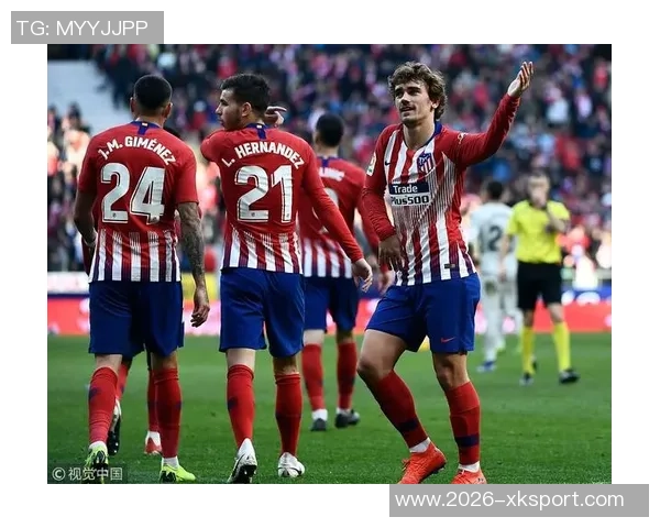 格列兹曼状态回暖近期两场西甲狂轰四球重拾射门靴